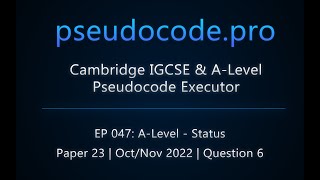A-Level 9618 Exam: Status - Oct/Nov 2022 Paper 23 | Question 6