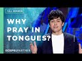 Benefits Of Praying In Tongues (Full Sermon) | Joseph Prince | Gospel Partner Episode