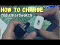Y68 Smartwatch | Charging tutorial