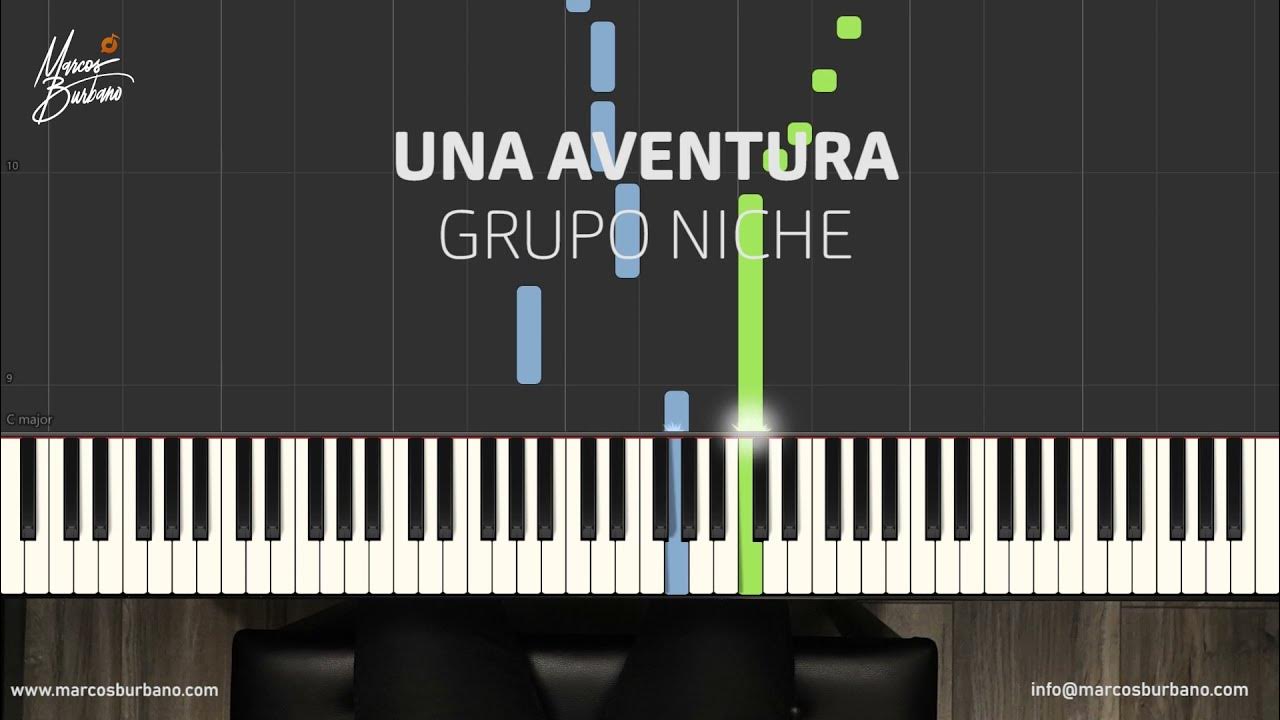 UNA AVENTURA (Grupo Niche) - TUTORIAL DE PIANO UNA AVENTURA (Grupo Niche) - TUTORIAL DE PIANO