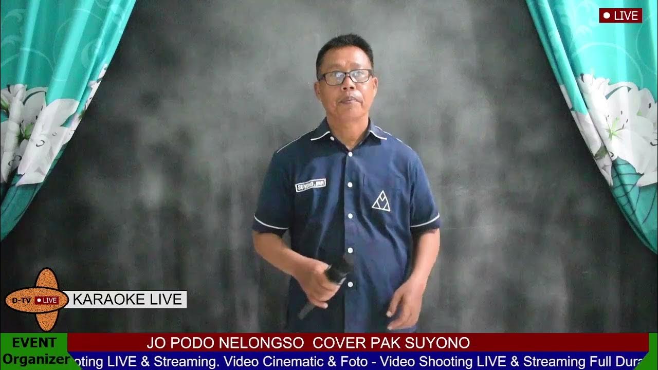 JO PODO NELONGSO COVER PAK SUYONO - YouTube