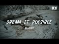 Delacey - Dream It Possible [lyric]