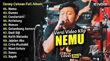 Denny Caknan - Nemu | Full Album Terbaru 2023 Tanpa Iklan (Video Klip)