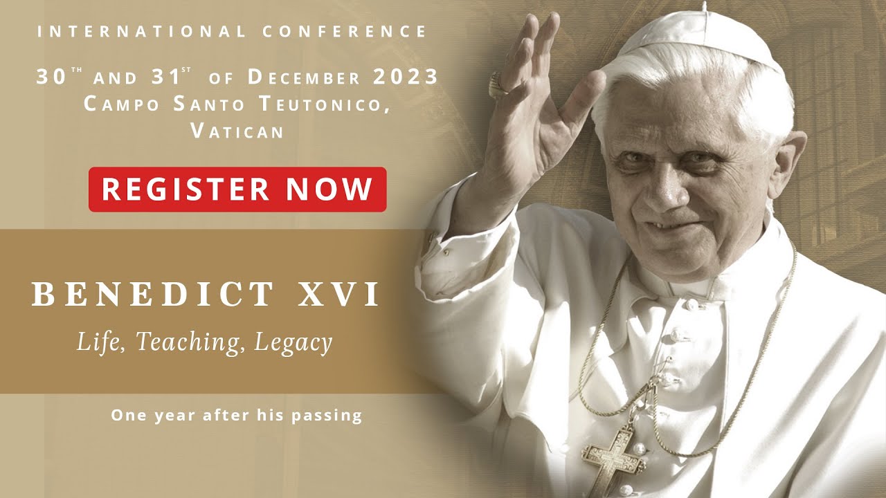 EWTN Special Conference: Remembering Pope Benedict XVI - YouTube