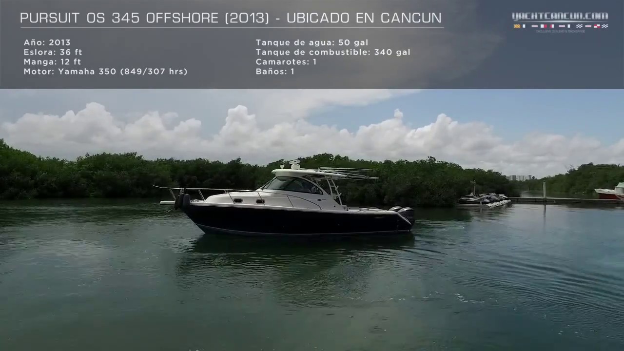 Pursuit OS 345 Offshore (2013) - Ubicado en Cancún, México