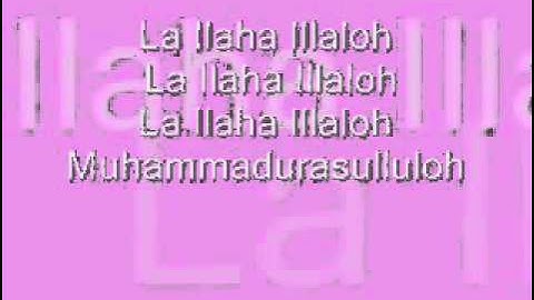 La Ilaaha Illallah (Nurul Musthofa)