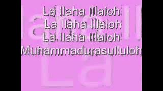 La Ilaaha Illallah (Nurul Musthofa)