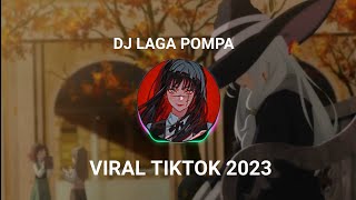 Download Lagu DJ LAGA POMPA VIRAL TIKTOK 2023 MP3