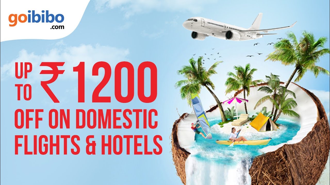 Goibibo Offers Get Upto ₹1200 OFF On Domestic Flights & Hotels YouTube