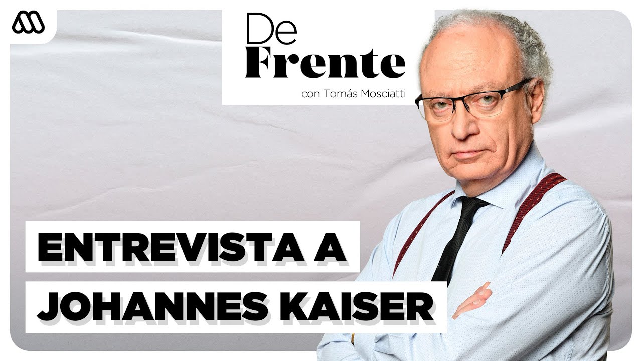 De frente con Tomás Mosciatti: Entrevista a Johannes Kaiser