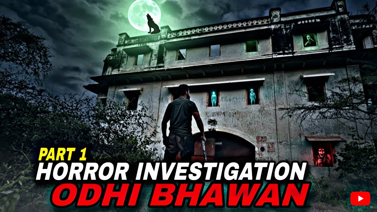 Odhi Bhawan | Haunted places in RAJASTHAN | paranormal investigation 
