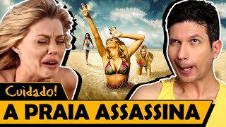 A PRAIA ASSASSINA - Os Piores Filmes do Mundo