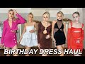 BIRTHDAY DRESS HAUL / HELP ME CHOOSE MY 23RD BIRTHDAY DRESS / TRY ON