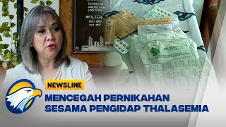 Waspadai Penyakit Kelainan Darah, Thalasemia [Newsline]