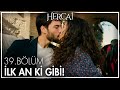 Reyyan ve Miran'ın eksilmeyen aşkı! - Hercai 39. Bölüm