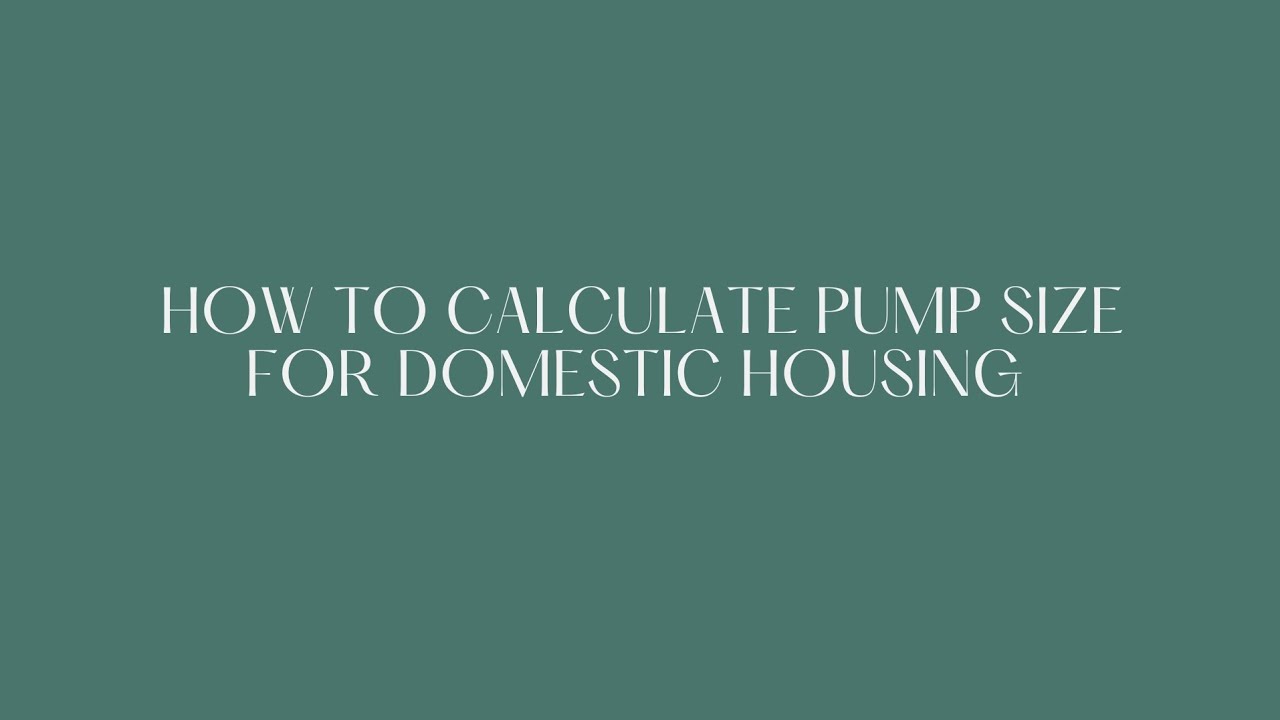Pump Sizing How To Know Correct Pump Size  pump-sizing-how-to-know-correct-pump-size