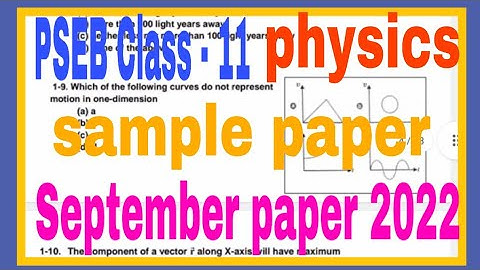 PSEB Class -11 paper physics sample paper September 2022