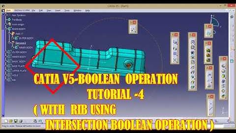 CATIA V5- PLASTIC PARTS BOOLEAN OPERATION TUTORIAL 4