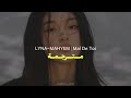 LYNA-MAHYEM |Mal De Toi  شعرت بالسوء إتجاهك مترجمة