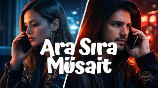 Ara Sıra Müsait Rap / Rnb