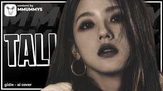 [AI COVER] How Would (G)I-DLE sing 'TALLY' by BLACKPINK | Collab w/@hw_twicestan | MMUMMYS