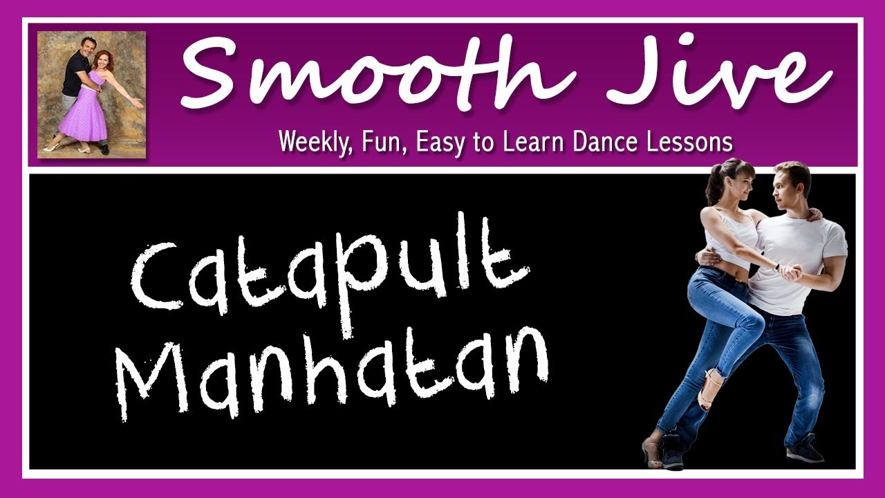 Learn Smooth Jive Dance Lesson: Catapult Manhattan Twist with Jim