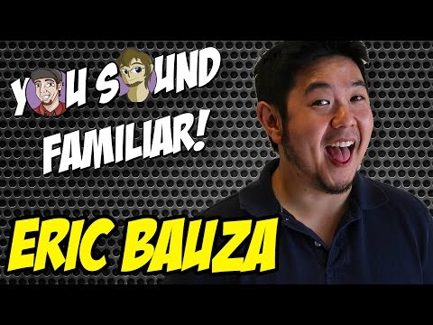 You Sound Familiar! - Eric Bauza