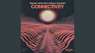 Download lagu Connectivity (Migs Jazzy Touch Revision)