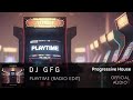 DJ GFG - Playtime (Radio Edit)