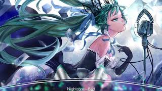 Nightcore - Bad! (Xxxtentacion)