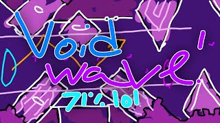 Void Wave 71% | Progress 1