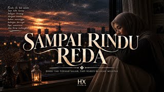 Download lagu HAXXIVE STUDIO - SAMPAI RINDU REDA