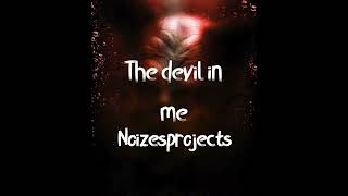 The Devil In Me