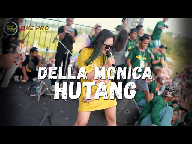 DELLA MONICA - HUTANG | ONE PRO MUSIC | SI CANTIK AUDIO (LIVE PEMUDA PAKISTAJI) class=