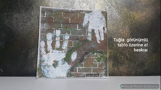 Pano Yapımı, Çocuklarımızdan Hatıra El Baskısı, Canvas Üzerine Tuğla Duvar Görünümü Nasıl Yapılır?