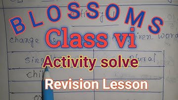 Class 6 English//Blossoms Revision Lesson//Activity solve 1,2,3,4,5//English with bengali meaning