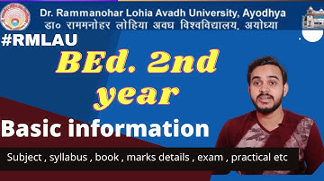 #rmlau BEd. Second year basic information like subject , syllabus , marks , practical etc.