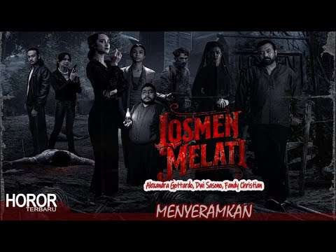 LOSMEN MELATI Full Movie | Alexandra Gottardo, Kiki Narendra, Dwi Sasono, Fandy Christ #filmhoror