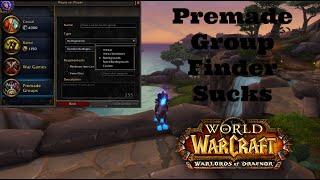 Problems with Premade Group Finder