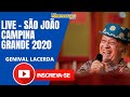 São João de Campina Grande 2020 - João Lacerda e Genival Lacerda