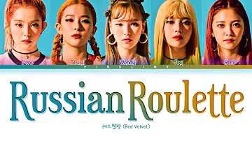 [THROWBACK] Red Velvet 'Russian Roulette' Lyrics (레드벨벳 Russian Roulette 가사)