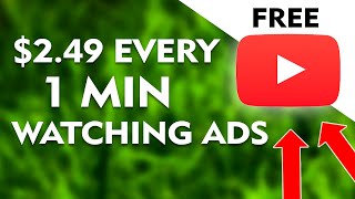 Get Paid $2.49 Every Minute Just by Watching Google Ads - How to Make Money Online