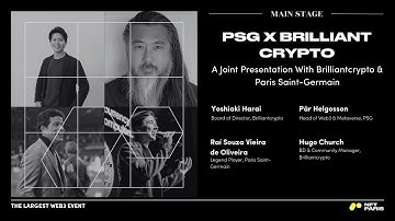 NFT Paris 2024 - PSG X Brilliant crypto: A Joint Presentation With Brilliantcrypto & PSG