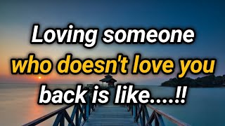 Loving Someone Who Doesn't Love You Back Is Like.....!! Psychology Facts | Motivation. by The Psychology 1,496 views 3 months ago 4 minutes, 38 seconds