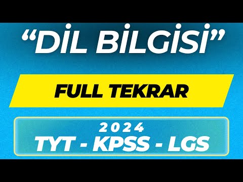 DİL BİLGİSİ FULL TEKRAR / TYT KPSS LGS 2024
