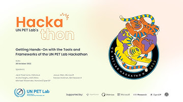 Getting Hands On with the Tools and Frameworks of the UN PET Lab Hackathon