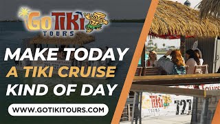 Make Today A Tiki Cruise Full of Fun, Island Vibes, And Memories On The Water! | Go Tiki Tours
