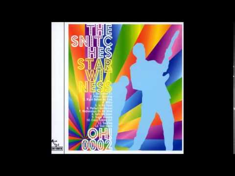 The Snitches — Swallow - The Snitches - Star Witness