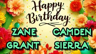 Zane, Camden, Grant, Sierra Custom Birthday Song Medley 🎉✨