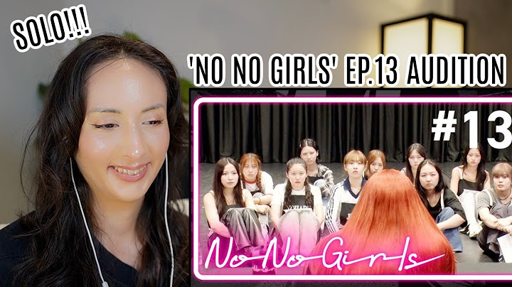 【No No Girls】Ep.13 / Final Round -alone- REACTION | (ENG/JPN SUB)